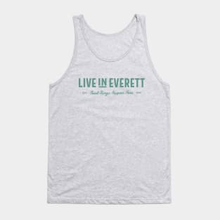 1. Live in Everett Wordmark Tank Top